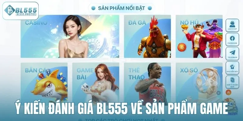 Ý kiến đánh giá BL555 về sản phẩm game